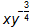 x y sup negative three fourths